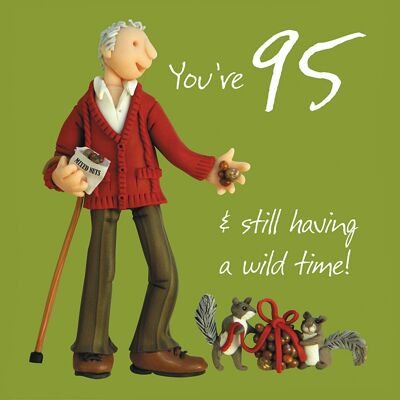 Altersgeburtstagskarte - 95 & eine wilde Zeit haben