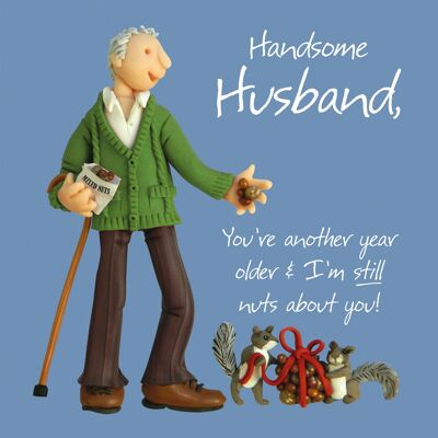 Relations birthday card - Handsome husband
