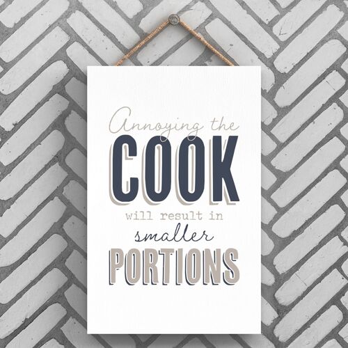P3228 - Annoying The Cook Modern Grey Typography Home Humour Wooden Hanging Plaque