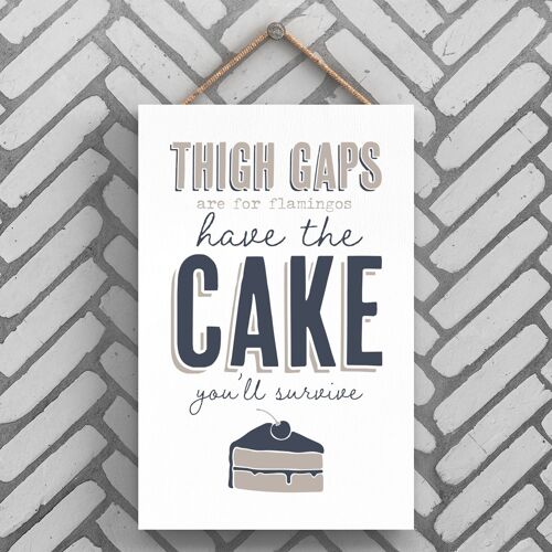 P3234 - Thigh Gaps Cake Modern Grey Typography Home Humour Wooden Hanging Plaque