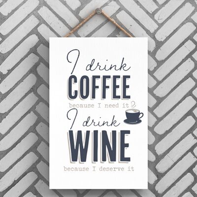 P3235 - Drink Coffee Wine Modern Gray Typography Home Humor Placa colgante de madera