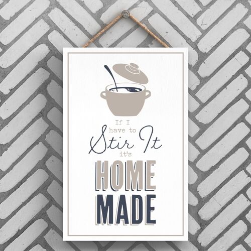 P3239 - Stir Its Homemade Modern Grey Typography Home Humour Wooden Hanging Plaque