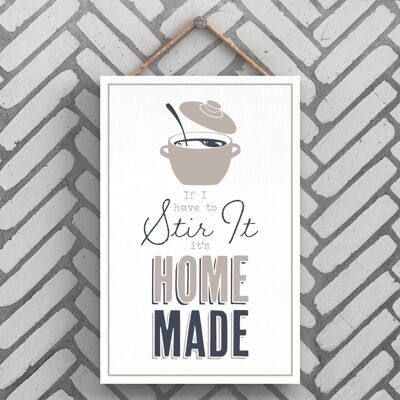 P3239 - Stir Its Homemade Modern Gray Typography Home Humor Placa colgante de madera