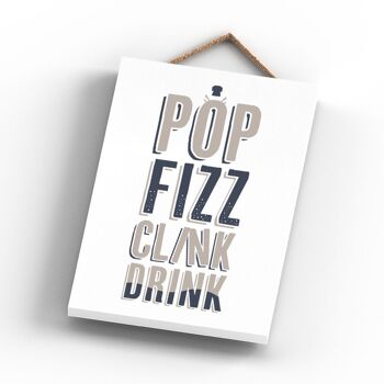 P3244 - Pop Fizz Clink Drink Moderne Gris Typographie Home Humour Plaque à Suspendre en Bois 3