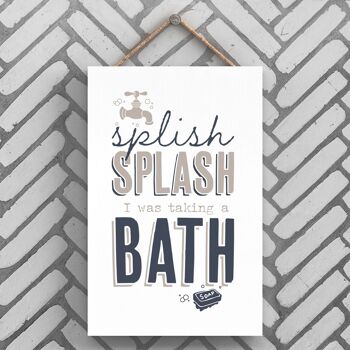 P3246 - Splish Splash Bath Moderne Gris Typographie Home Humour Plaque Suspendue en Bois 1