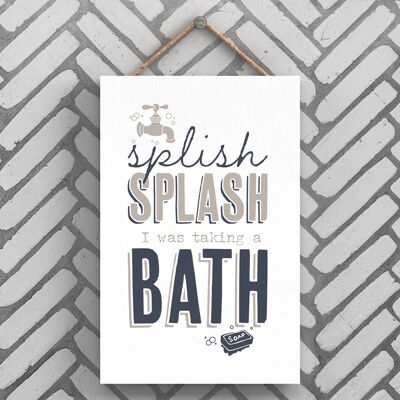P3246 - Splish Splash Bath Modern Grey Typography Home Humour Wooden Hanging Plaque