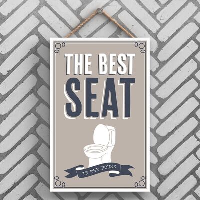 P3249 - Best Seat In The House Modern Gray Typography Home Humor Placa colgante de madera