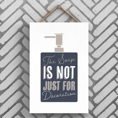 P3250 - Soap Not Decoration Modern Gray Typography Home Humour Plaque à suspendre en bois