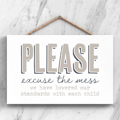 P3258 - Excuse The Mess Modern Grey Typography Home Humour Wooden Hanging Plaque