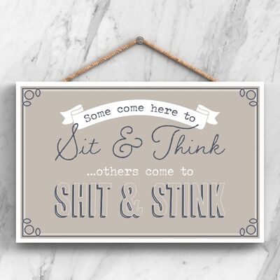 P3260 - Sit & Think Rude Modern Gray Typography Home Humor Placa colgante de madera