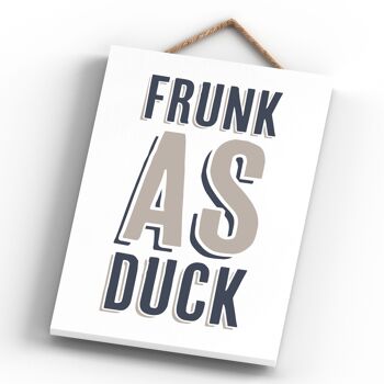 P3271 - Frunk As Duck Moderne Gris Typographie Home Humour Plaque à Suspendre en Bois 4