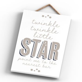 P3282 - Twinkle Star Nearest Bar Modern Grey Typography Home Humour Plaque à suspendre en bois 4