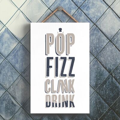 P3283 - Pop Fizz Clink Drink Modern Grey Typography Home Humour Wooden Hanging Plaque