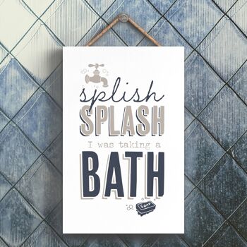 P3285 - Splish Splash Bath Moderne Gris Typographie Maison Humour Plaque Suspendue en Bois 1