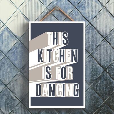 P3291 - Kitchen Dancing Modern Grey Typography Home Humor Plaque à suspendre en bois