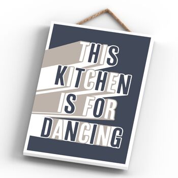 P3291 - Kitchen Dancing Modern Grey Typography Home Humor Plaque à suspendre en bois 4