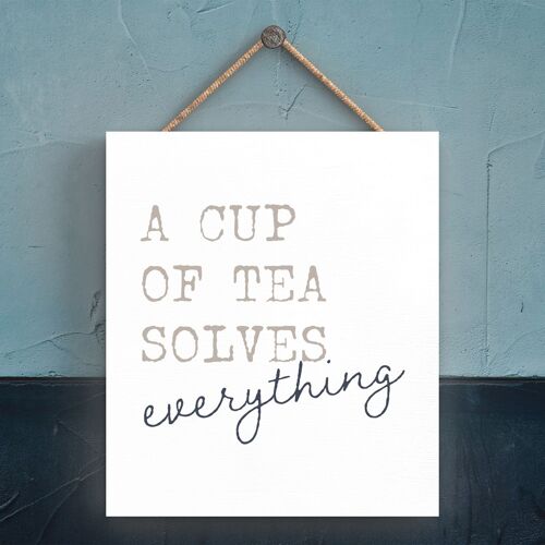 P3295 - Tea Solves Everything  Modern Grey Typography Home Humour Wooden Hanging Plaque