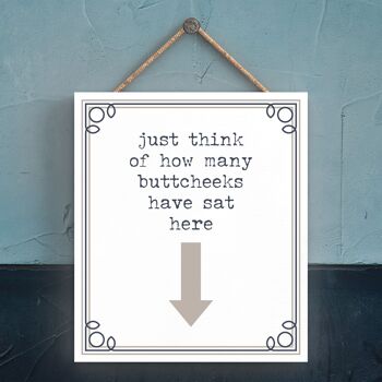 P3296 - Just Think Buttcheeks Modern Grey Typography Home Humor Plaque à suspendre en bois 1