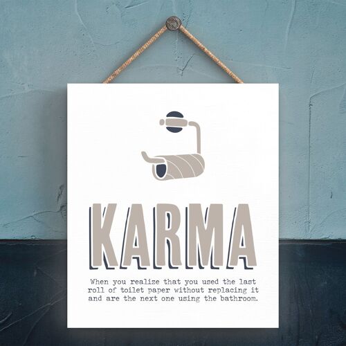 P3312 - Karma Toilet Roll Modern Grey Typography Home Humour Wooden Hanging Plaque