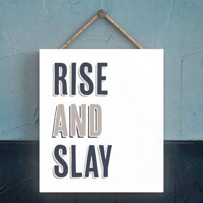 P3326 - Rise And Slay Modern Gray Typography Home Humor Placa colgante de madera