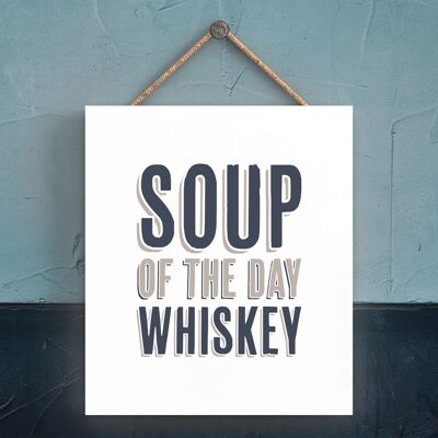 P3335 - Sopa del Día Whisky Tipografía Moderna Gris Home Humor Placa de Madera