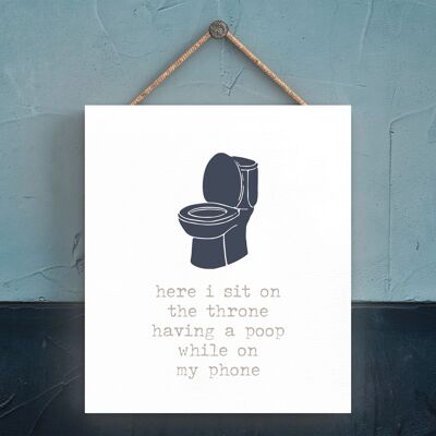 P3341 - Poop While On Phone Modern Gray Typography Home Humor Plaque à suspendre en bois