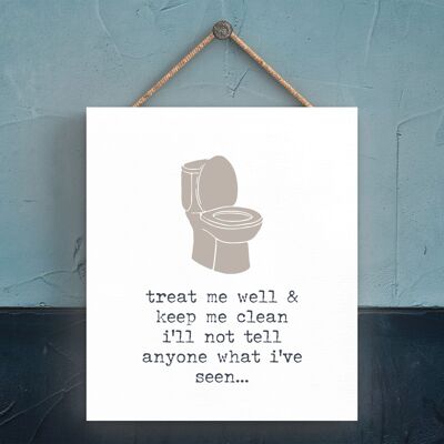 P3342 - Treat Well Toilet Modern Gray Typography Home Humor Placa colgante de madera