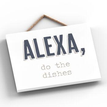 P3359 - Alexa Do Dishes Moderne Gris Typographie Maison Humour Plaque à Suspendre en Bois 2