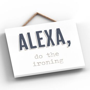 P3360 - Alexa Do Ironing Modern Grey Typography Home Humor Plaque à suspendre en bois 2