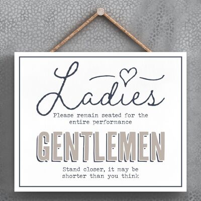 P3385 - Ladies Gentlemen Modern Grey Typography Home Humour Wooden Hanging Plaque