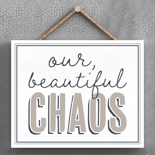 P3389 - Beautiful Chaos Modern Grey Typography Home Humour Wooden Hanging Plaque