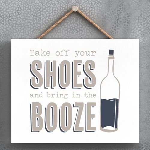 P3394 - Shoes And Booze Modern Grey Typography Home Humour Wooden Hanging Plaque