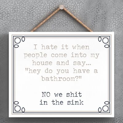 P3398 - We Poo In The Sink Modern Grey Typography Home Humor Plaque à suspendre en bois