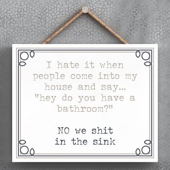 P3398 - We Poo In The Sink Modern Grey Typography Home Humor Plaque à suspendre en bois 1