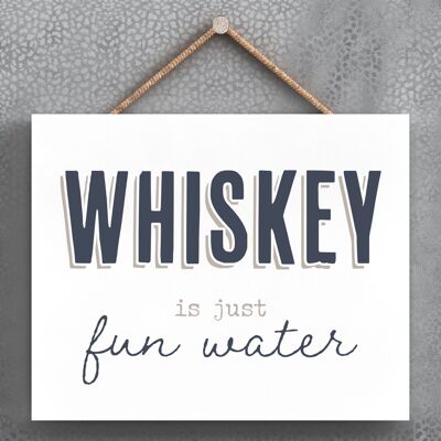 P3399 - Whiskey Fun Water Modern Grey Typography Home Humour Wooden Hanging Plaque
