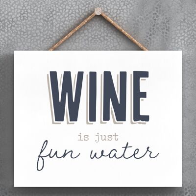 P3400 - Wine Fun Water Modern Grey Typography Home Humor Plaque à suspendre en bois