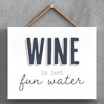 P3400 - Wine Fun Water Modern Grey Typography Home Humor Plaque à suspendre en bois 1
