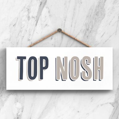 P3414 - Top Nosh Modern Gray Typography Home Humor Placa colgante de madera