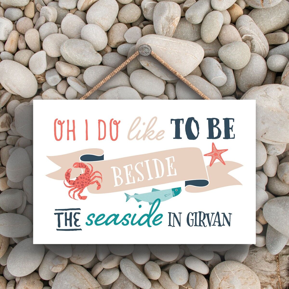 P3452_GIRVAN - To Be Beside The Seaside In Girvan Beach Themed Nautical Hanging Plaque