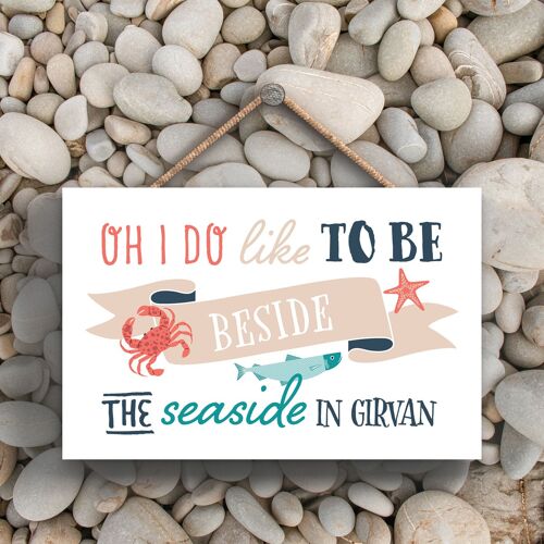 P3452_GIRVAN - To Be Beside The Seaside In Girvan Beach Themed Nautical Hanging Plaque