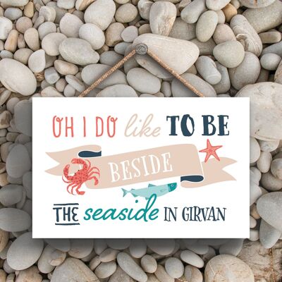 P3452_GIRVAN - To Be Beside The Seaside In Girvan Beach Themed Nautical Hanging Plaque