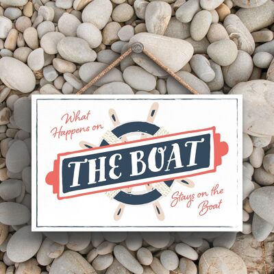 P3458 - What Happens On The Boat Seaside Beach Themed Nautical Hanging Plaque
