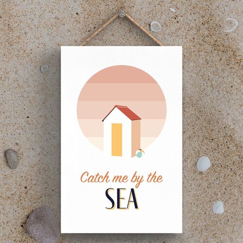 P3461 - Catch Me By Sea Seaside Beach Themed Nautical Hanging Plaque