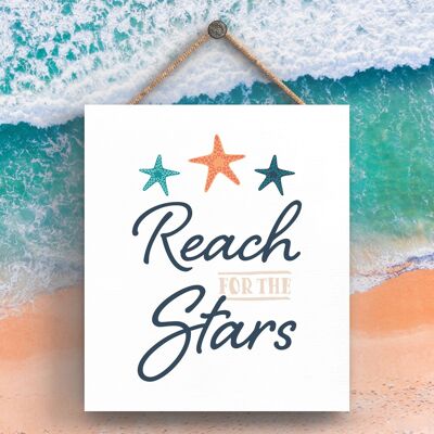 P3522 - Reach For The Stars Seaside Beach Themed Nautical Hanging Plaque