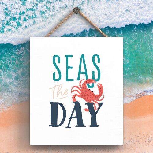 P3524 - Seas The Day Seaside Beach Themed Nautical Hanging Plaque