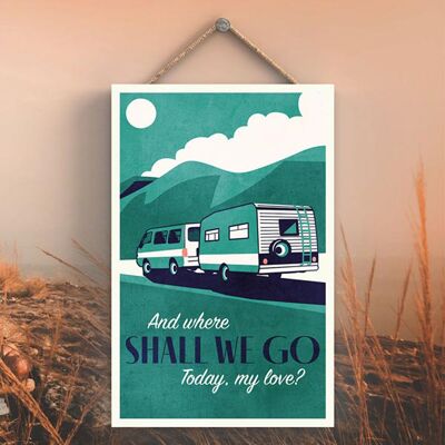 P3582 - Placa colgante con temática de acampada en caravana verde de Where Shall We Go