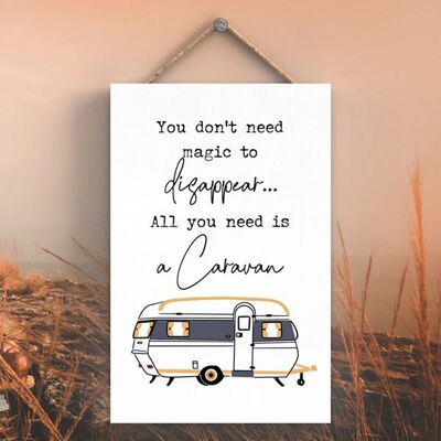 P3595 - Magic To Disappear Camper Caravan Camping Themed Hanging Plaque