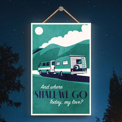 P3596 - Placa colgante con temática de acampada en caravana verde de Where Shall We Go