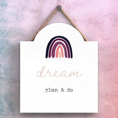 P3765 - Dream Plan Do Rainbow Postivity Themed Colourful Hanging Plaque