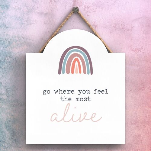 P3770 - Feel Alive Rainbow Postivity Themed Colourful Hanging Plaque